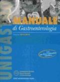 Manuale di gastroenterologia. Unigastro 2013-2015