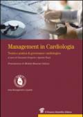 Management in cardiologia. Teoria e pratica di governance cardiologica