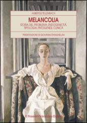 Melancolia. Storia del problema, endogenicità, tipologia, patogenesi, clinica