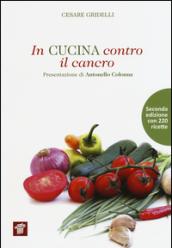 In cucina contro il cancro