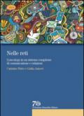 Nelle reti. L'oncologo in un sistema complesso di comunicazione e relazioni