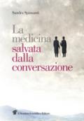 La medicina salvata dalla conversazione