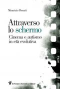 Attraverso lo schermo. Cinema e autismo in età evolutiva