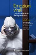 Emozioni virali. Le voci dei medici dalla pandemia