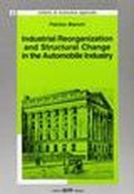 Industrial reorganization and structural change in the automobile industry