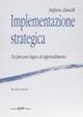 Implementazione strategica. Un percorso logico di apprendimento