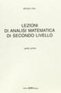 Lezioni di analisi matematica di secondo livello. 1.