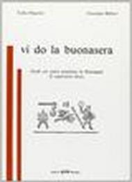 Vi do la buonasera. Studi sul canto popolare in Romagna. Il repertorio lirico