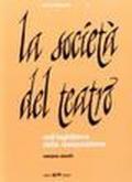 La società del teatro