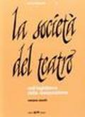 La società del teatro