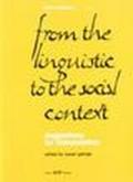 From the linguistic to the social context. Suggestion for interpretation