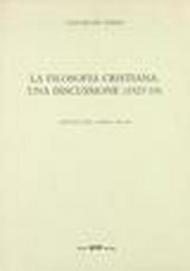 La filosofia cristiana: una discussione (1927-33)