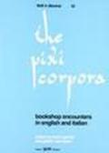 The pixi corpora. Bookshop encounters in english and italian