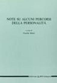 Note su alcuni percorsi della personalità