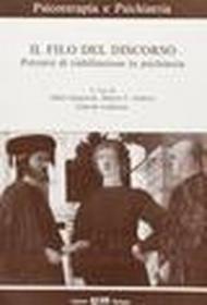 Il filo del discorso. Percorsi di riabilitazione in psichiatria