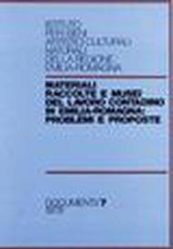 Materiali raccolte e musei del lavoro contadino in Emilia Romagna. Problemi e proposte