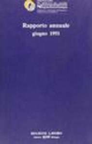 Rapporto annuale. Giugno 1991