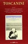 Toscanini. Atti del Convegno «Bologna per Toscanini» (il 14 maggio 1991)