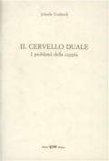 Il cervello duale. I problemi della coppia