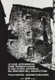 Le case appenniniche come sedimentazione di una storia antropica nel percorso dell'architettura