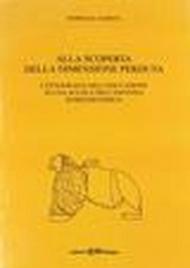 Alla scoperta della dimensione perduta. L'etnografia dell'educazione in una scuola dell'infanzia di Reggio Emilia