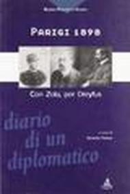 Parigi 1898. Con Zola per Dreyfus: diario di un diplomatico