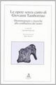 Le opere senza canto di Giovanni Tamborrino. Drammaturgie e ricerche alla confluenza dei teatri