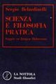 Scienza e filosofia pratica. Saggio su Jurgen Habermas