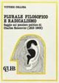 Plurale filosofico e radicalismo. Saggio sul pensiero politico di Charles Renouvier (1815-1903)