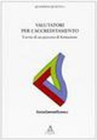 Valutatori per l'accreditamento. L'avvio di un percorso di formazione