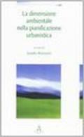 La dimensione ambientale nella pianificazione urbanistica