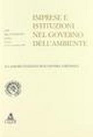 Imprese e istituzioni nel governo dell'ambiente