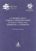 La riforma della pubblica amministrazione in Italia e negli Usa: esperienze a confronto
