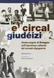 Circal de giudéizi. Santarcangelo di Romagna nell'esperienza culturale del secondo dopoguerra. Letteratura (E')