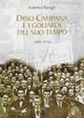 Dino Campana e i goliardi del suo tempo (1911-1914). Autografi e documenti, confessioni e memorie