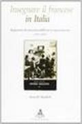 Insegnare il francese in Italia. Repertorio di manuali pubblicati in epoca fascista (1923-1943)