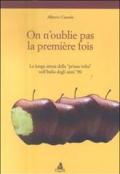 On n'oublie pas la première fois. La lunga attesa della «prima volta» nell'Italia degli anni '90