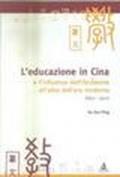 L'educazione in Cina e l'influenza dell'Occidente all'alba dell'era moderna (1850-1950)