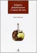 Religioni, globalizzazione e culture del vino