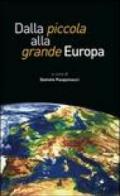 Dalla piccola alla grande Europa. Gli allargamenti della CEE/UE