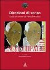 Direzioni di senso. Studi in onore di Piero Bertolini