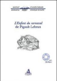 L' enfant du carnaval de Pigault-Lebrun. Con CD-ROM