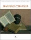Francesco Verlicchi. Biblioteca d'artista. I libri e la pittura. Catalogo della mostra (Ravenna, 7 dicembre 2006-6 gennaio 2007)