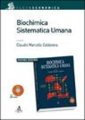 Biochimica sistematica umana. Con CD-ROM