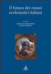 Il futuro dei musei ecclesiastici italiani