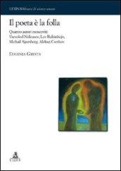 Il poeta è la folla. Quattro autori moscoviti: Vsevolod Nekrasov, Lev Rubinstejn, Michail Ajzenberg, Aleksej Cvetkov