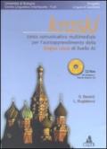 Kraski-A1. Corso comunicativo multimediale per l'autoapprendimento della lingua russa di livello principiante A1. Con CD-ROM