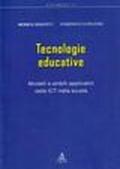 Tecnologie educative. Modelli e ambiti applicativi delle ICT nella scuola