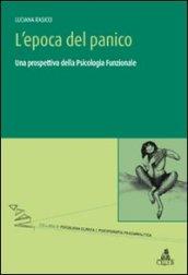 L'epoca del panico. Una prospettiva della psicologia funzionale