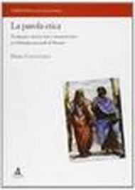 La parola etica. Pedagogia, democrazia e insegnamento nei dialoghi giovanili di Platone